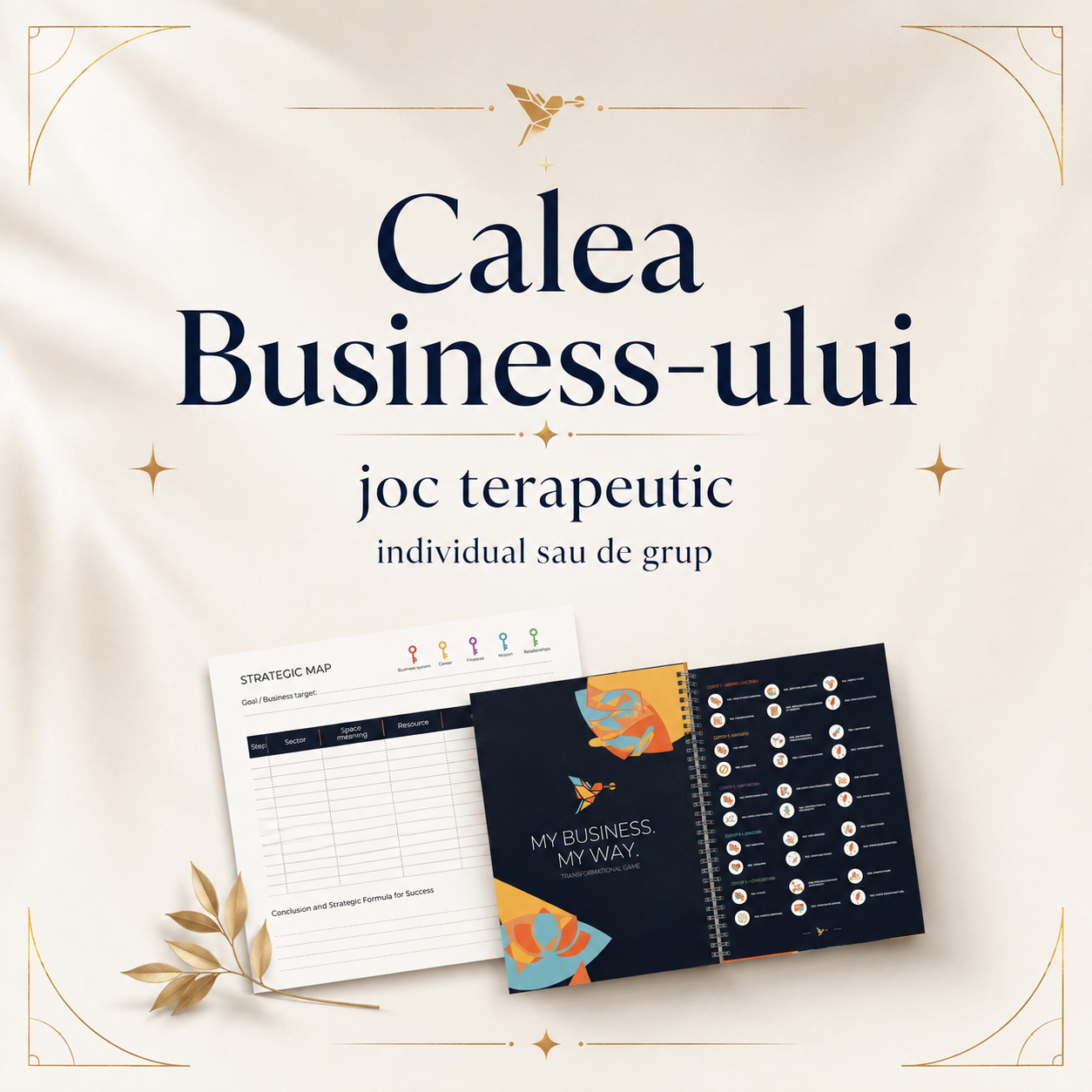 Calea Business-ului — joc terapeutic