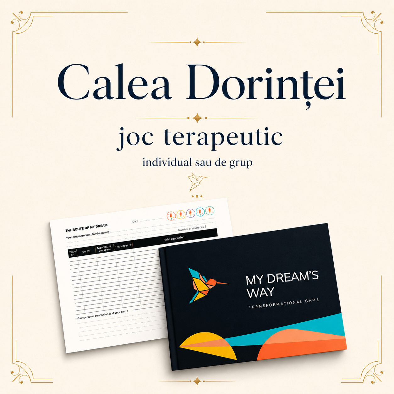 Calea Dorinței — joc transformațional